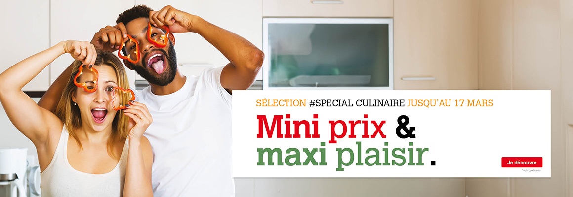 Sélection #spécial culinaire jusqu'au 17 mars : Mini prix & maxi plaisir